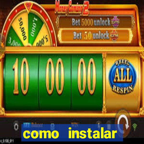 como instalar fortune tiger